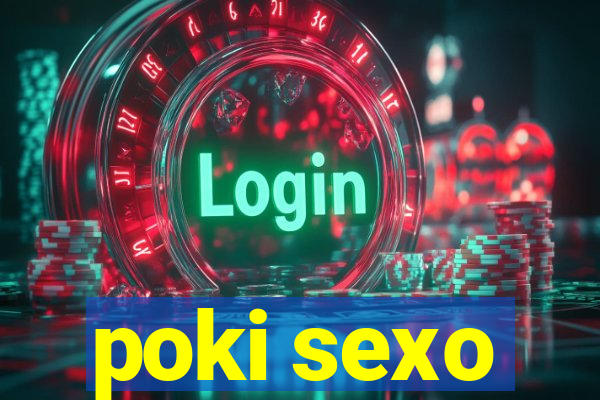 poki sexo